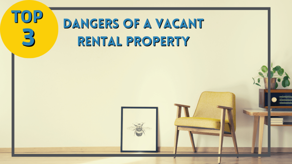 Top 3 Dangers of a Vacant Rental Property in Killeen, TX
- Article Banner