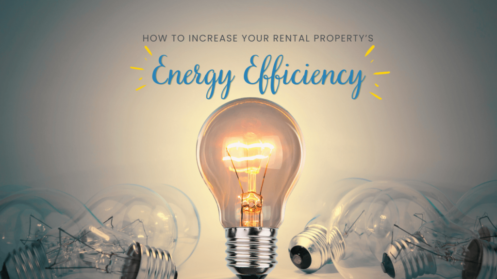 How to Increase Your Killeen Rental Property's Energy Efficiency - Article Banner