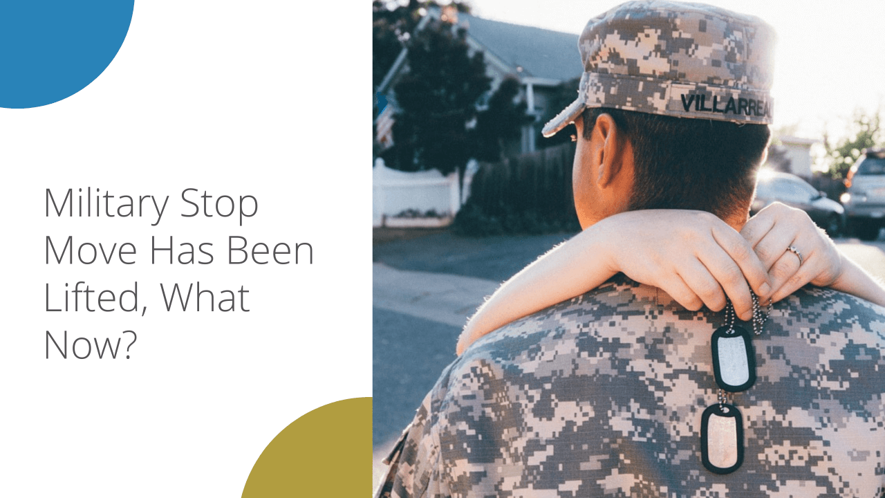 Military Stop Move Has Been Lifted, What Now? | Killeen Property Management