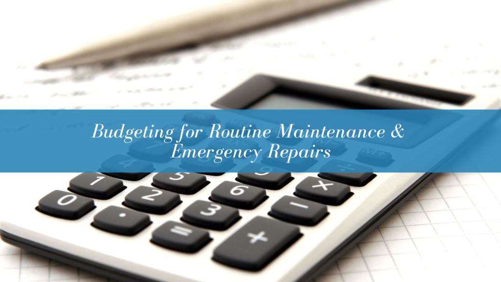 Budgeting for Routine Maintenance & Emergency Repairs - article banner