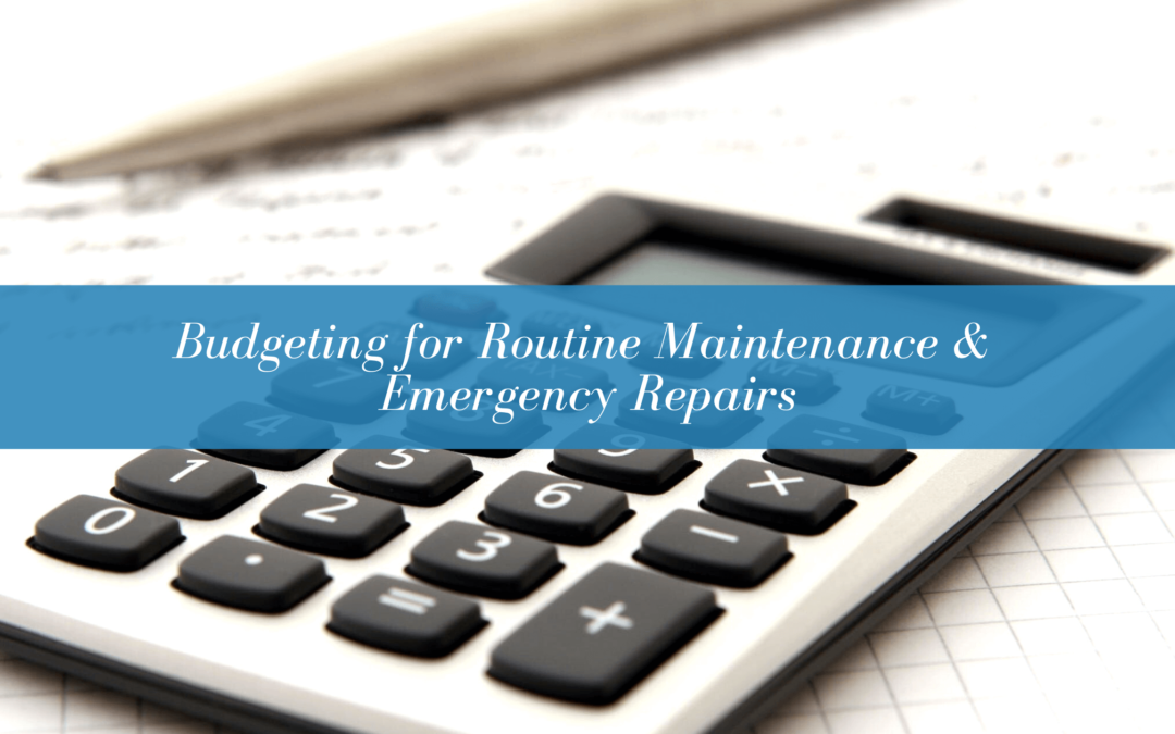 Budgeting for Routine Maintenance & Emergency Repairs | Killeen Property Investment Advice