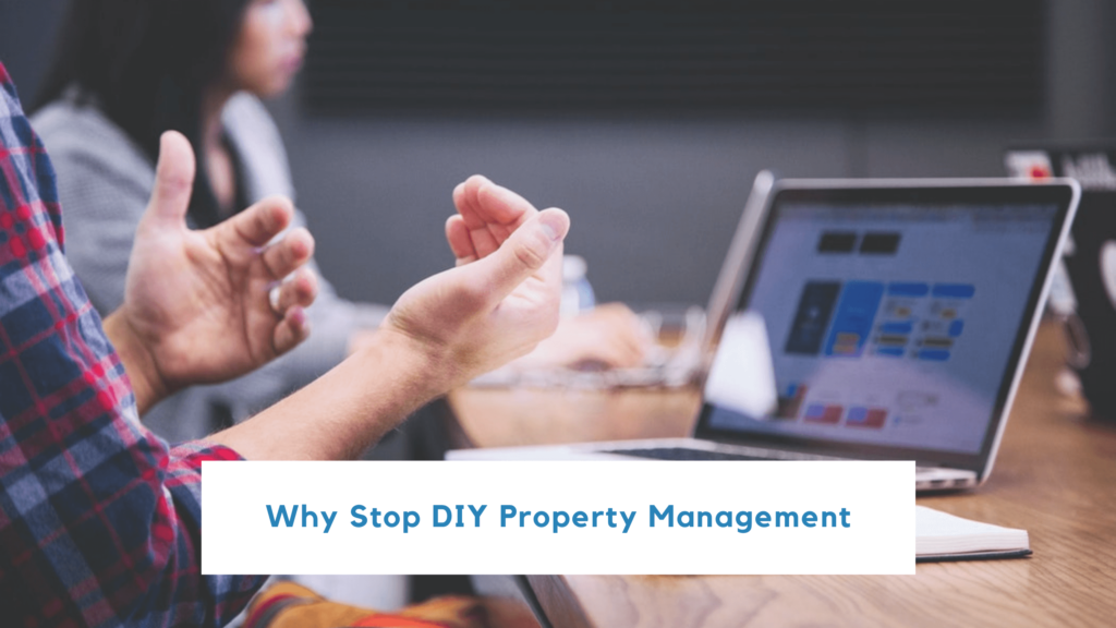 What You Gain When You Stop DIY Property Management - article banner