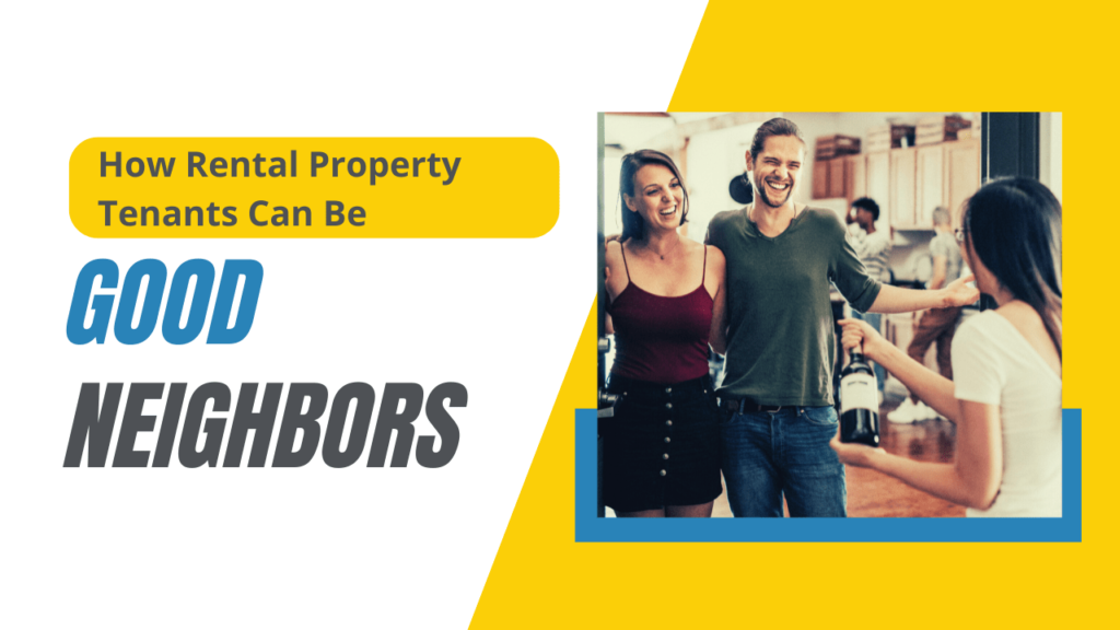 How Killeen Rental Property Tenants Can Be Good Neighbors - Article Banner