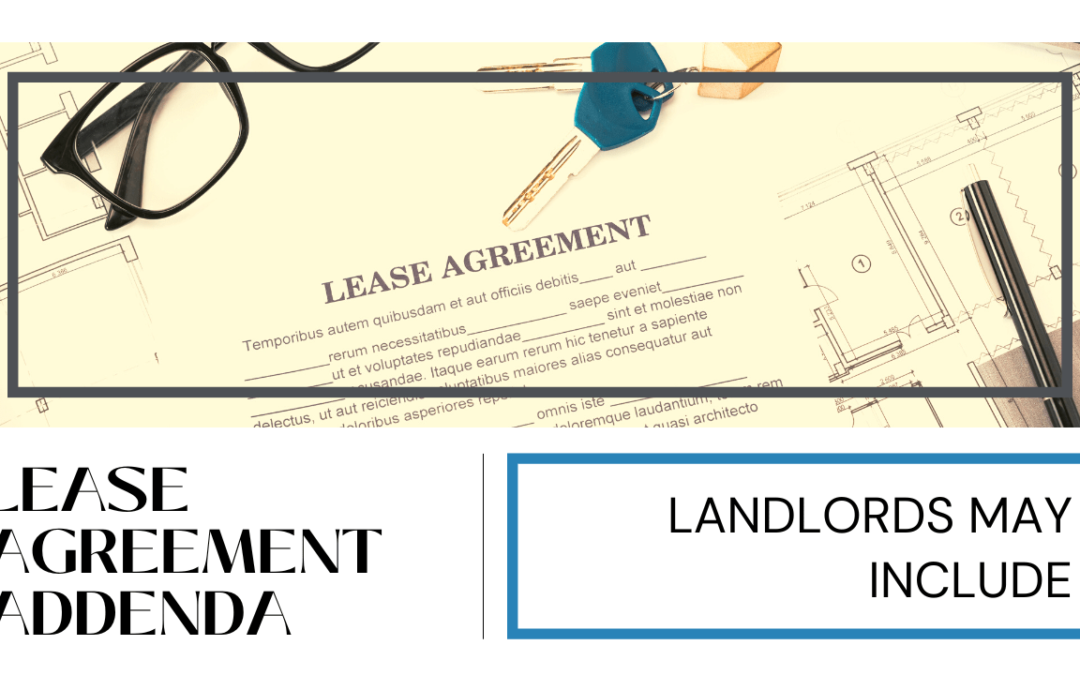 Lease Agreement Addenda Landlords in Killeen, TX May Include