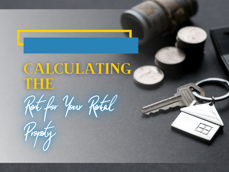 Calculating the Rent for Your Rental Property | Killeen Property Management - Article Banner