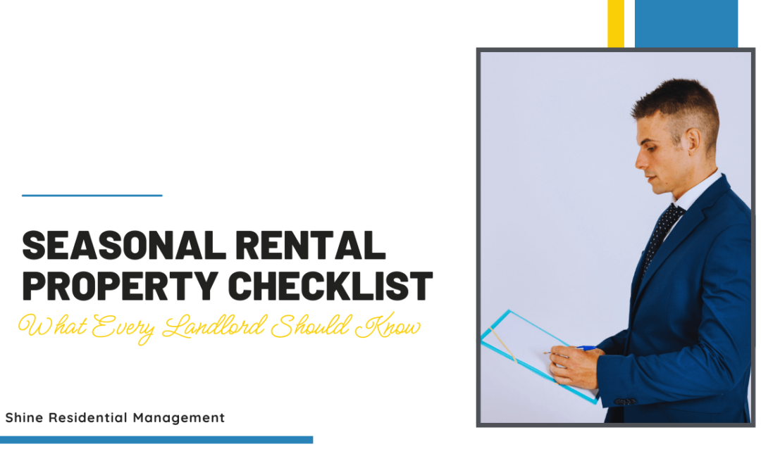 Killeen’s Seasonal Rental Property Checklist: What Every Landlord Should Know