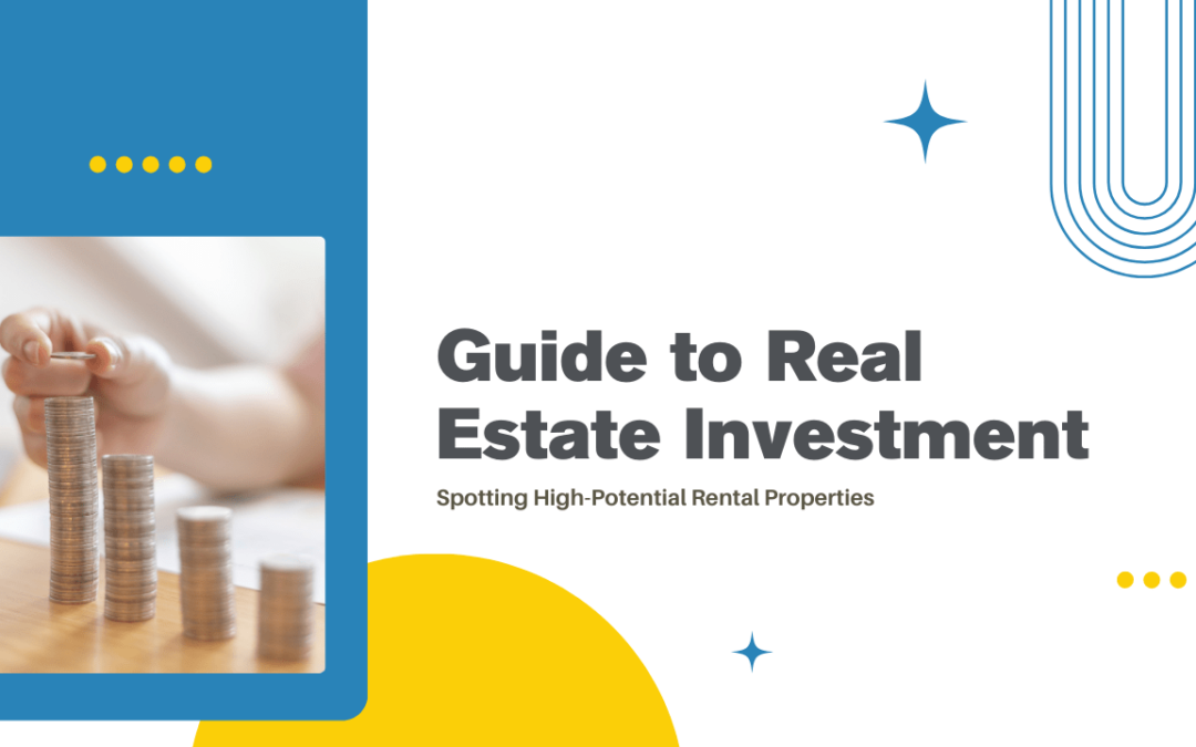 Killeen’s Guide to Real Estate Investment: Spotting High-Potential Rental Properties