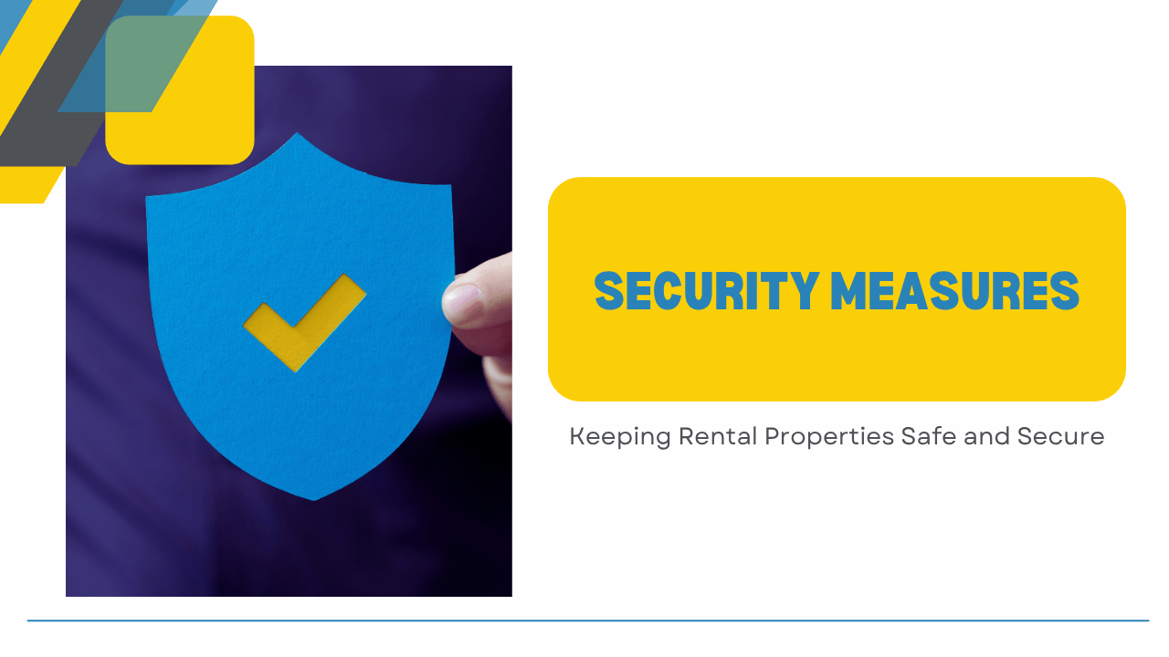 Security Measures: Keeping Killeen Rental Properties Safe and Secure