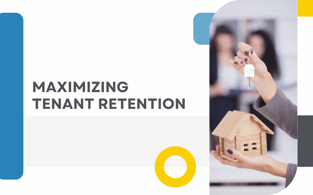 Maximizing Tenant Retention in Killeen: Best Practices for Landlords