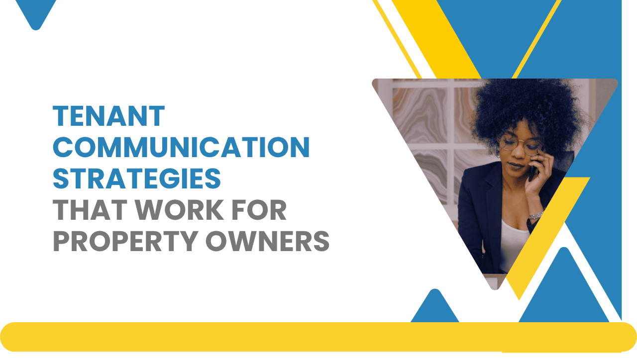 Tenant Communication Strategies That Work for Killeen Property Owners