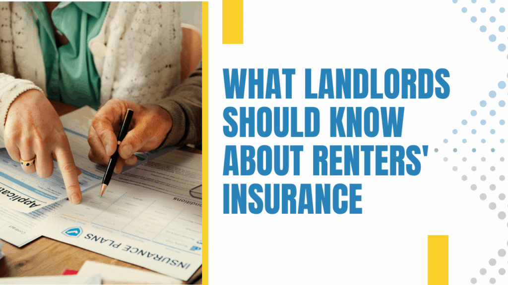 What Killeen Landlords Should Know About Renters' Insurance - Article Banner