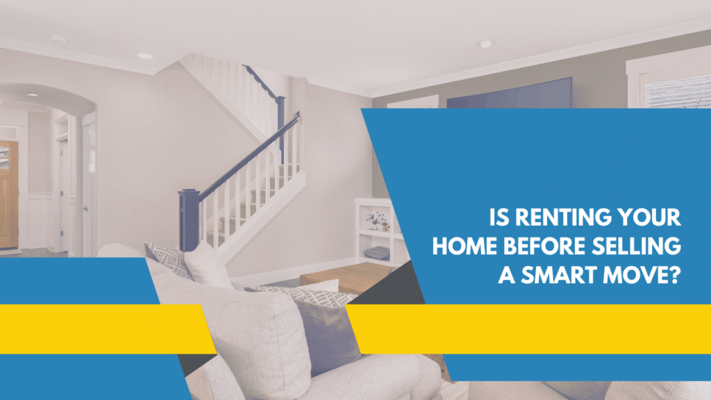 Weighing Rental Income Before Selling Your Texas Home Is Renting Your Home Before Selling a Smart Move in Texas? - Article Banner